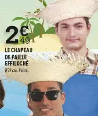 Centrakor Le Chapeau De Paille Effiloché offre