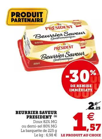 Super U President beurrier saveur offre