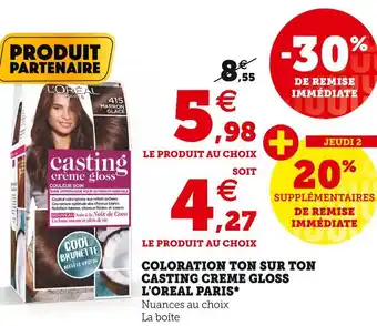 Super U L'oreal coloration ton sur ton casting creme gloss offre
