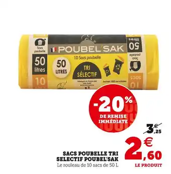 Super U Poubel'sak sacs poubelle tri selectif offre
