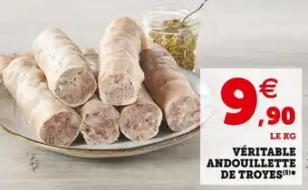 Super U Véritable andouillette de troyes offre