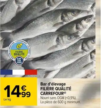 Carrefour Filière qualité carrefour bar d'élevage offre