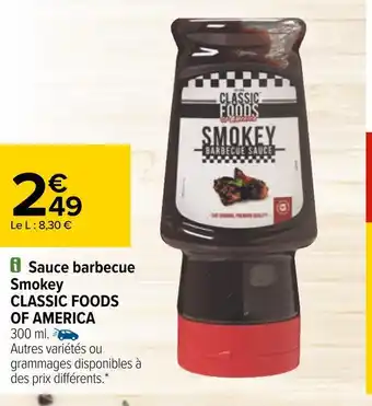 Carrefour Classic foods of america sauce barbecue smokey offre