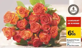 Carrefour Bouquet de 15 roses offre