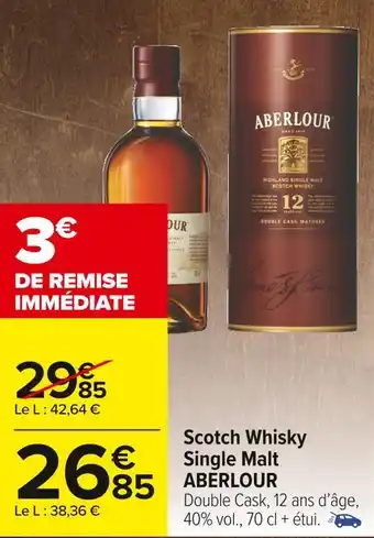Carrefour Market Aberlour scotch whisky single malt offre