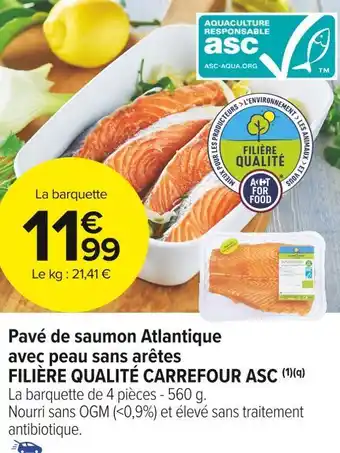 Carrefour Market Filière qualité carrefour pavé de saumon atlantique avec peau sans arêtes asc offre