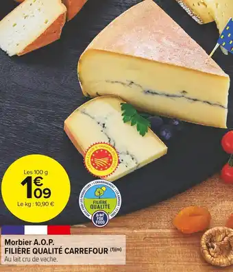 Carrefour Market Filière qualité carrefour morbier a.o.p. offre