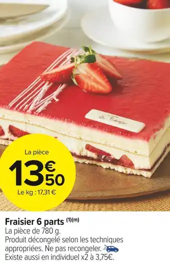 Carrefour Market Fraisier 6 parts offre
