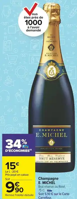 Carrefour Market E. michel champagne offre