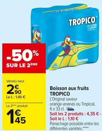 Carrefour Market Tropico boisson aux fruits offre