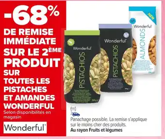 Carrefour Market Wonderful bon plan sur toutes les pistaches et amandes de la marque wonderful offre