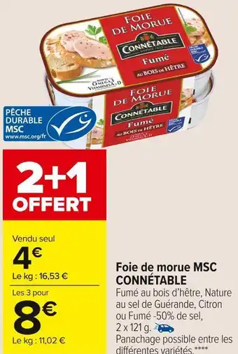 Carrefour Market Connétable foie de morue msc offre