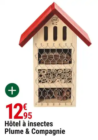 Gamm vert Plume & compagnie hôtel à insectes offre