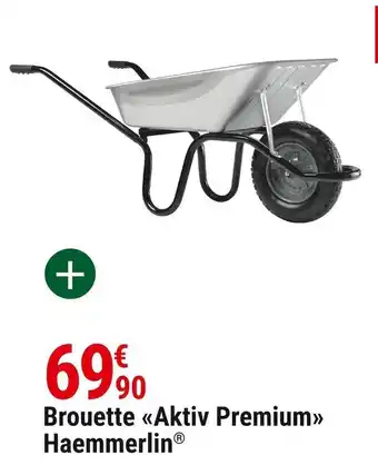 Gamm vert Haemmerlin® brouette aktiv premium offre