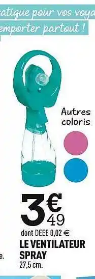 Centrakor Le Ventilateur Spray offre