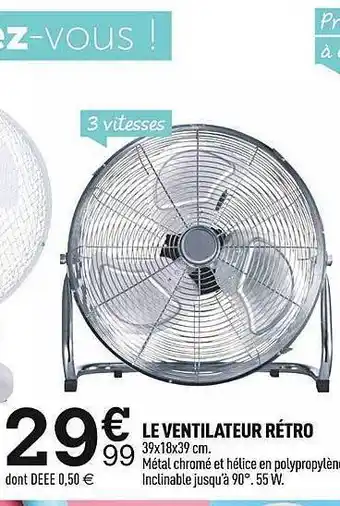 Centrakor Le Ventilateur Rétro offre