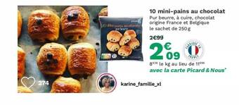 Picard 10 Mini-pains Au Chocolat offre