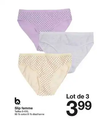 Zeeman Slip Femme offre