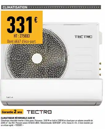 Brico Cash Tectro Climatiseur Réversible 2600 W offre