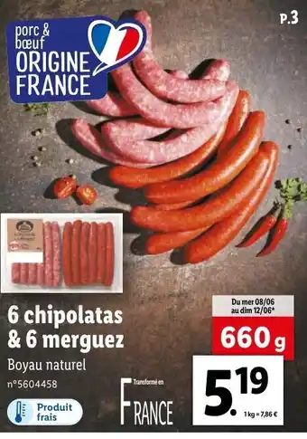 6 Chipolatas & 6 merguez