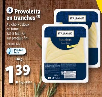 Lidl Italiamo Provoletta en tranches offre