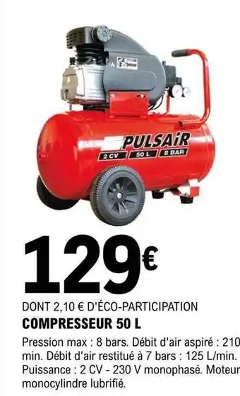 E.Leclerc Brico Compresseur 50l offre
