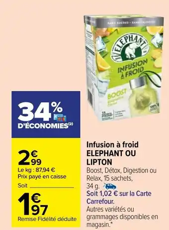 Carrefour Market ELEPHANT OU LIPTON infusion à froid offre