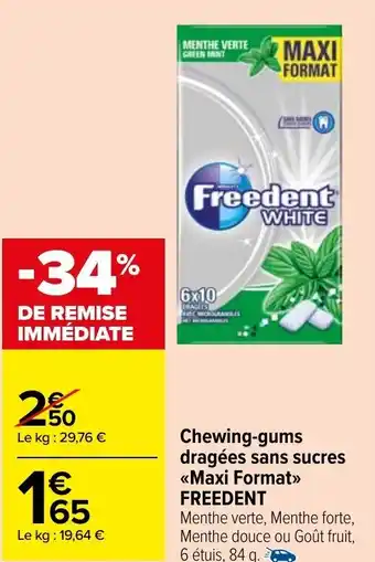 Carrefour Market FREEDENT chewing-gums dragées sans sucres maxi format offre