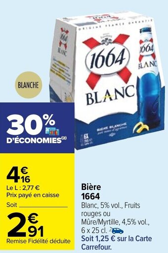 Carrefour Market 1664 bière offre
