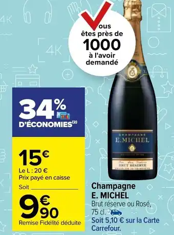 Carrefour Market E. MICHEL champagne offre