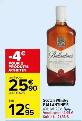 Carrefour Market BALLANTINE'S scotch whisky offre