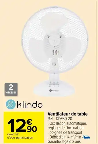 Carrefour Market KLINDO ventilateur de table offre