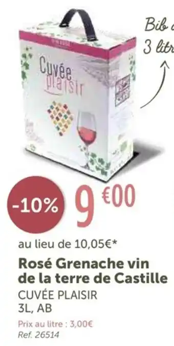 L'Eau Vive CUVÉE PLAISIR rosé grenache vin de la terre de castille offre