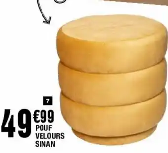 La Foir'Fouille Pouf Velours Sinan offre
