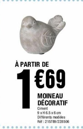La Foir'Fouille Moineau Décoratif offre