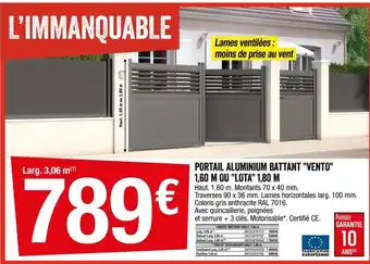 Portail Aluminium Battant Vento 1.60 M Ou Lota 1.80M