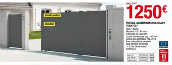 Brico Dépôt Portail Aluminium Coulissant Santos offre