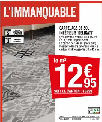 Brico Dépôt Carrelage de Sol Intérieur Delicati offre