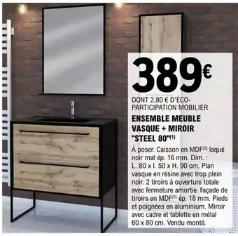 E.Leclerc Brico Ensemble Meuble Vasque + Miroir Steel 80 offre