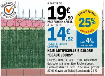 E.Leclerc Brico Haie Artificielle Bicolore Beaux Jours offre