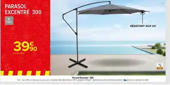 Carrefour Parasol Excentré offre