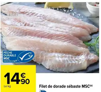 Carrefour Filet de Dorade Sébaste MSC offre