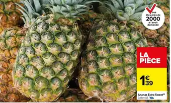 Carrefour Ananas Extra Sweet offre