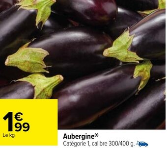 Carrefour Aubergine offre