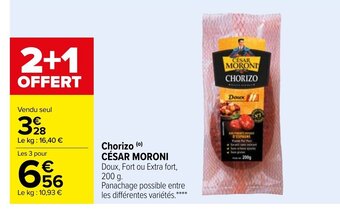 Carrefour Chorizo César Moroni offre