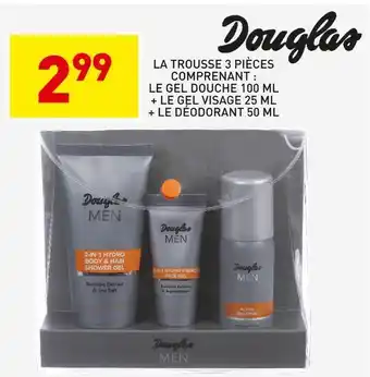 Stokomani Douglas la trousse 3 pièces comprenant : le gel douche 100 ml + le gel visage 25 ml + le déodorant 50 ml offre