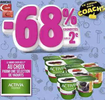 Géant Casino Activia bon plan parmi une sélection de yaourts activia offre