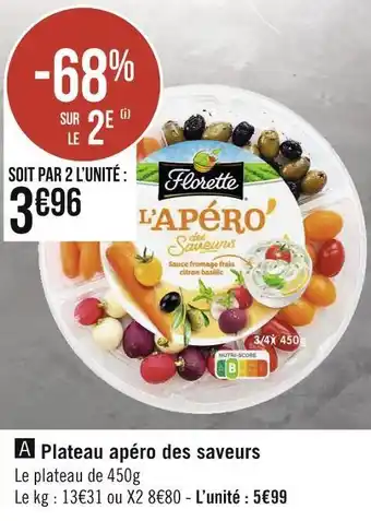 Géant Casino Florette plateau apéro des saveurs offre