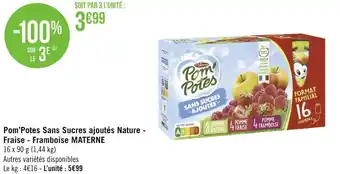 Géant Casino Materne pom’potes sans sucres ajoutés nature - fraise - framboise offre
