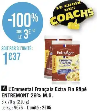 Géant Casino Entremont l’emmental français extra fin râpé 29% m.g. offre